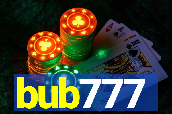 bub777