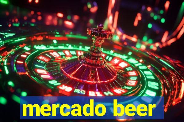 mercado beer