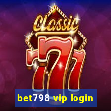 bet798 vip login