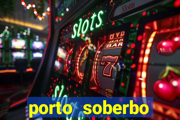 porto soberbo argentina compras