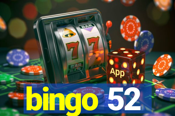 bingo 52