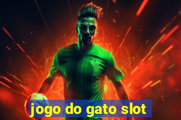 jogo do gato slot