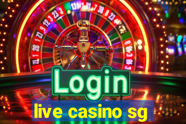 live casino sg