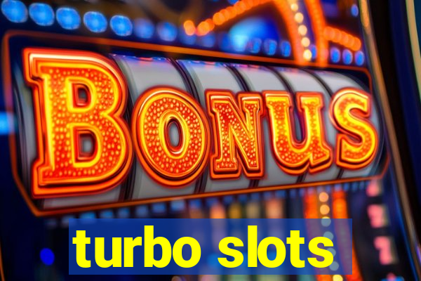 turbo slots