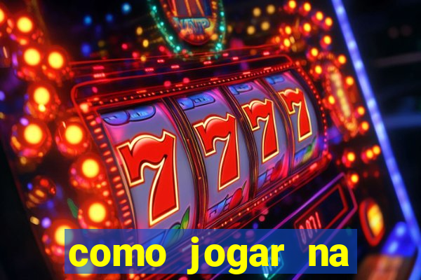 como jogar na roleta estrela bet