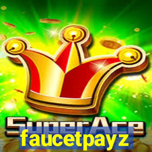 faucetpayz