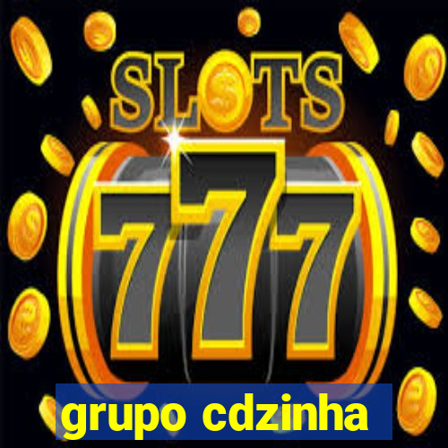 grupo cdzinha