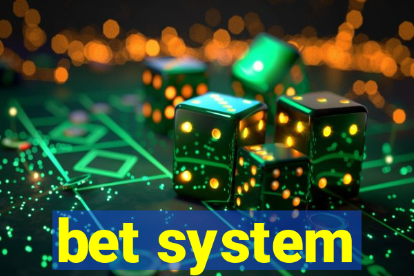 bet system