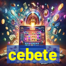 cebete