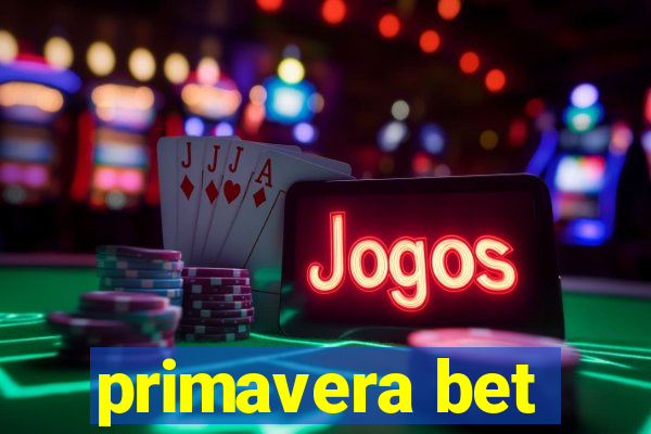 primavera bet