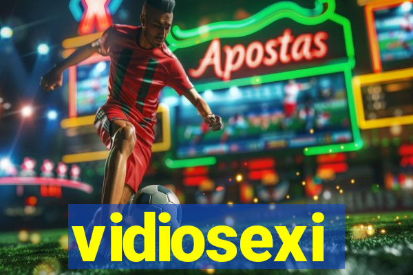 vidiosexi