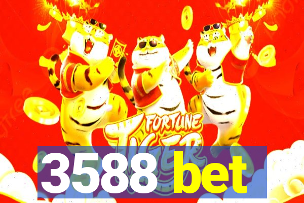 3588 bet