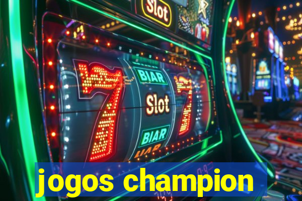 jogos champion