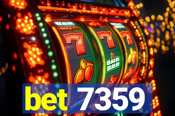 bet 7359