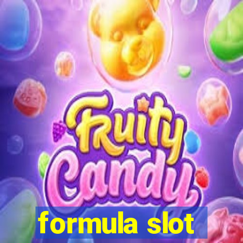 formula slot