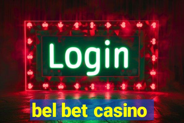 bel bet casino