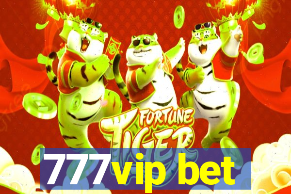 777vip bet