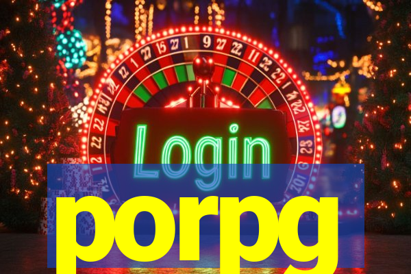 porpg