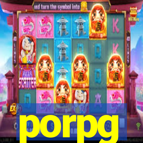 porpg