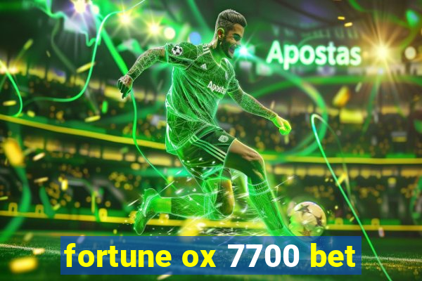 fortune ox 7700 bet