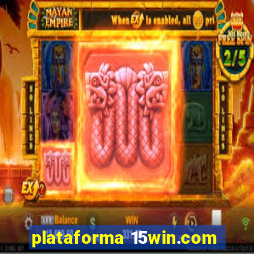 plataforma 15win.com