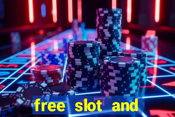 free slot and casino games