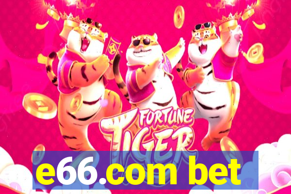 e66.com bet