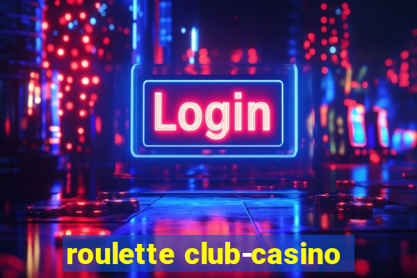 roulette club-casino