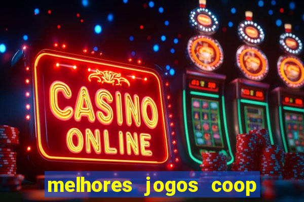 melhores jogos coop local pc