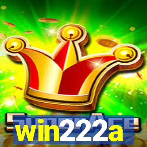 win222a