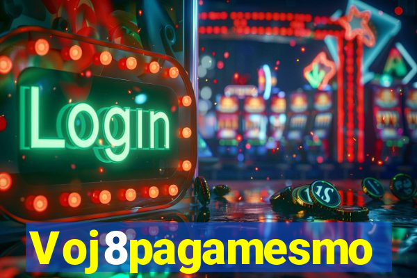 Voj8pagamesmo