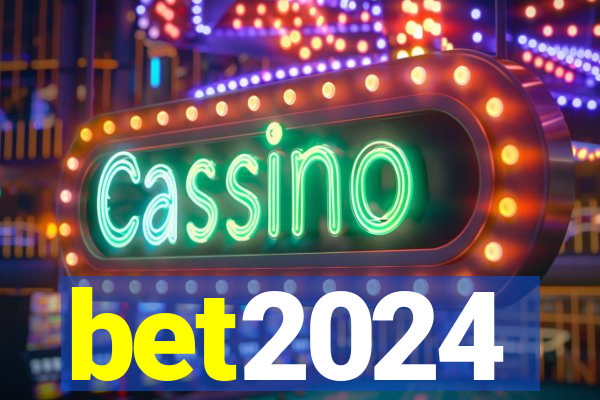 bet2024