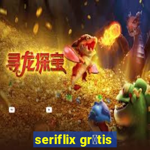 seriflix gr谩tis