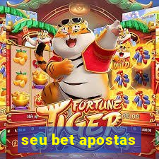 seu bet apostas