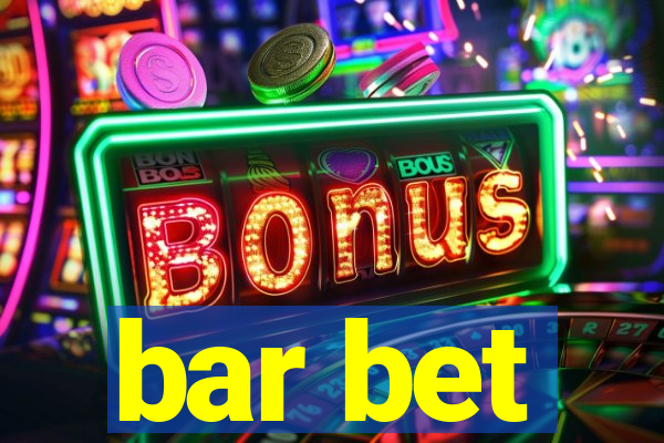 bar bet