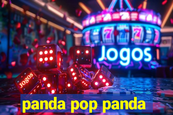 panda pop panda