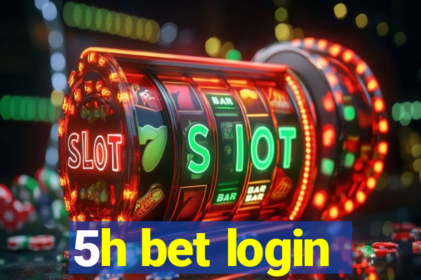 5h bet login