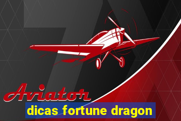 dicas fortune dragon