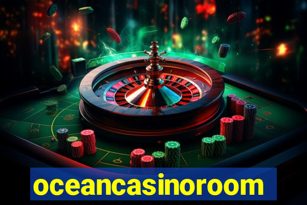 oceancasinoroom