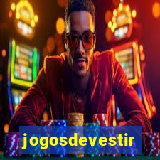 jogosdevestir