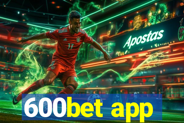 600bet app