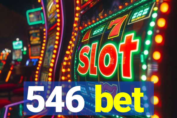 546 bet