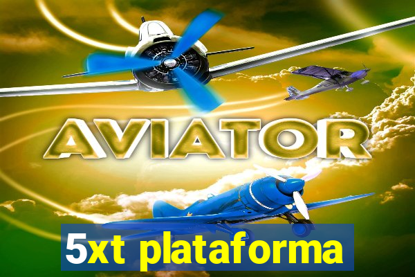 5xt plataforma