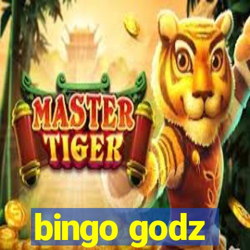 bingo godz