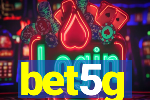 bet5g