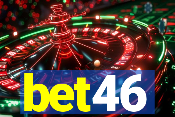 bet46