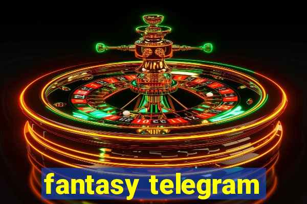 fantasy telegram