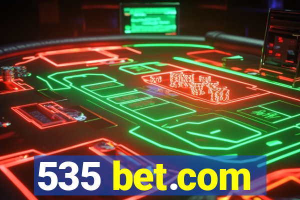 535 bet.com