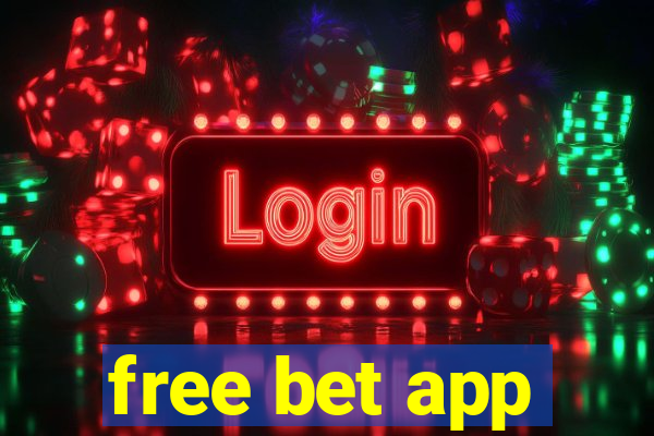 free bet app