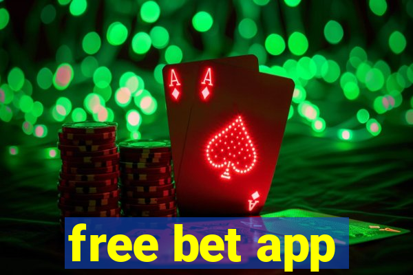 free bet app